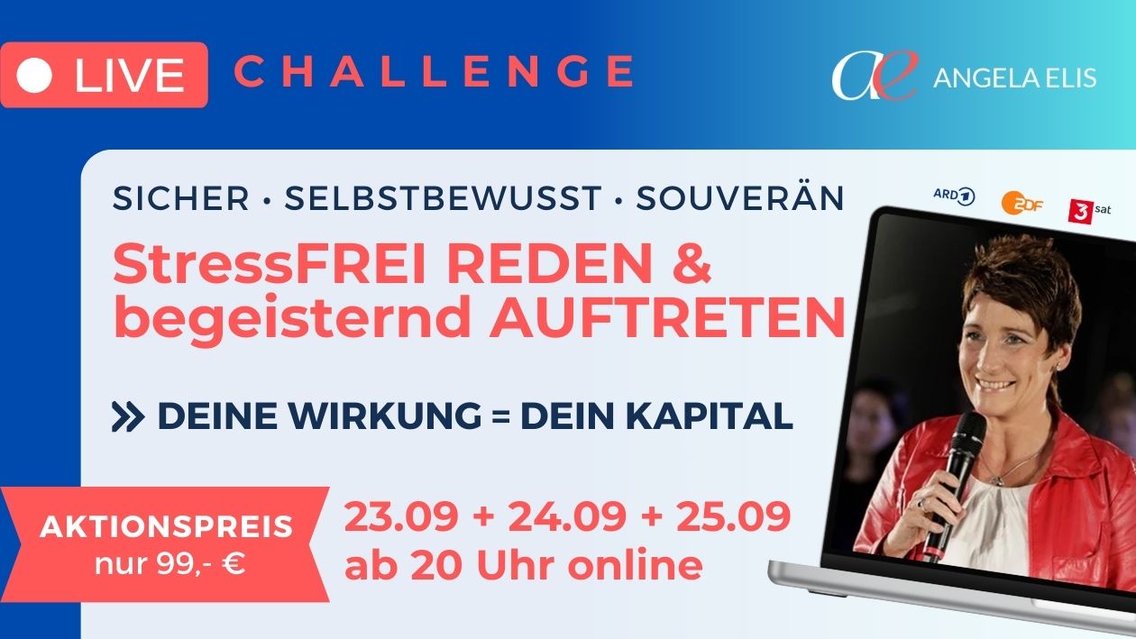 Angela Elis lädt zur 3-Tage-Challenge für stressfreies Reden und begeisternde Auftritte ein